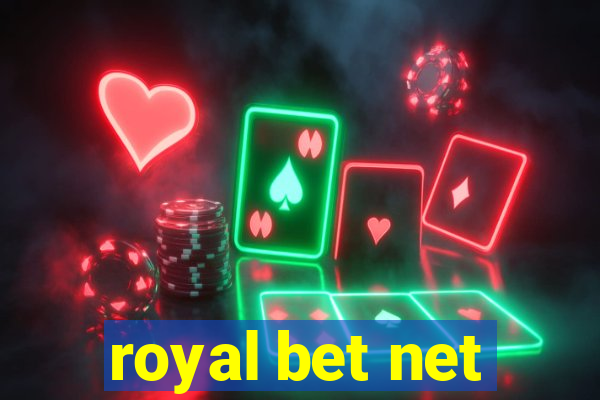 royal bet net